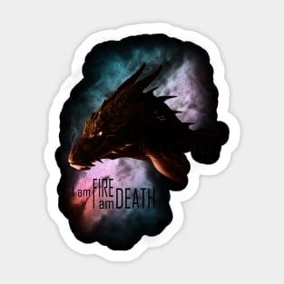 I am Fire I am Death Sticker